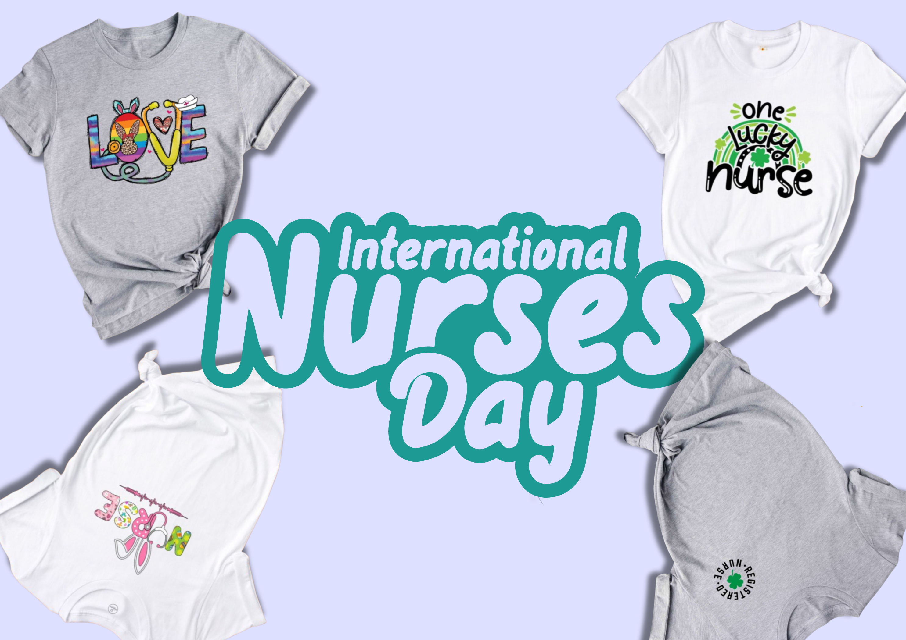 Nurse Day Shirts: Celebrate Healthcare Heroes